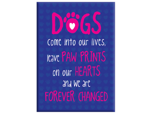 Rectangle Magnet- Dogs Come Into Our Lives