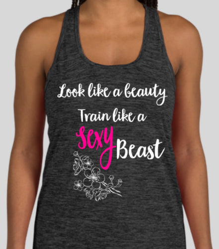 Look Like A Beauty Train Like A Beast