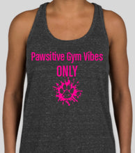 Load image into Gallery viewer, Pawsitive Gym Vibes Only