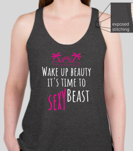 Wake Up Beauty It's Time To Beast